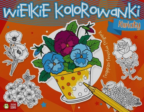 Image of Wielkie kolorowanki Kwiaty