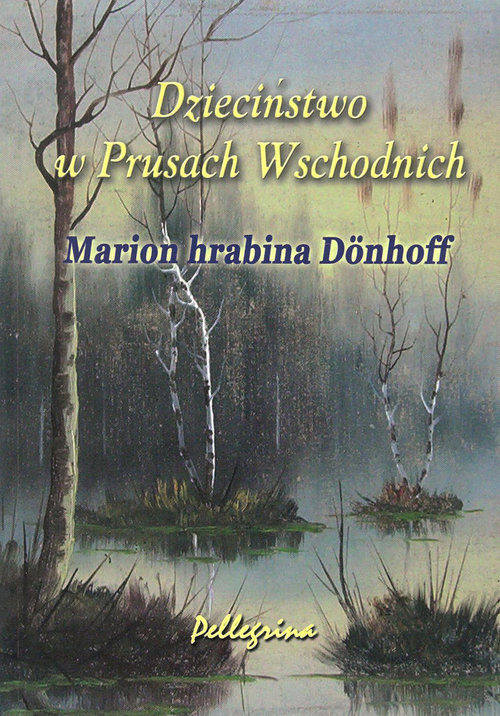Image of Dzieciństwo w Prusach Wschodnich