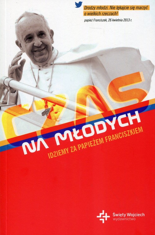 Image of Czas na młodych Idziemy za papieżem Franciszkiem