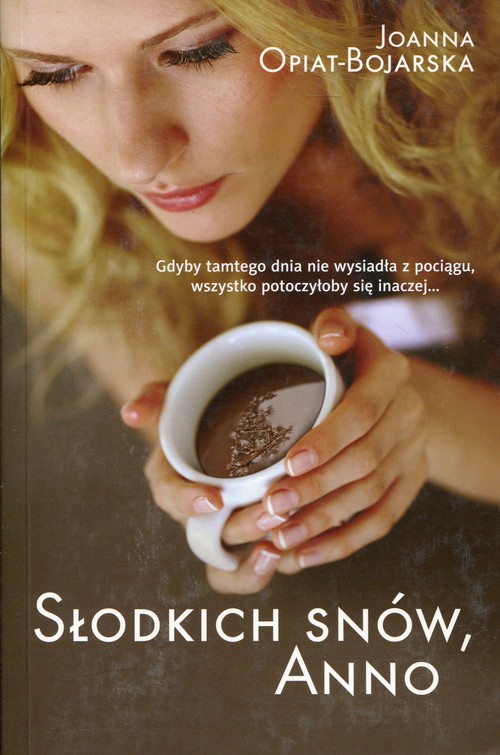 Image of Słodkich snów, Anno