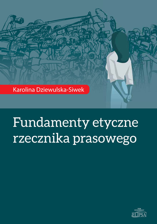 Image of Fundamenty etyczne rzecznika prasowego