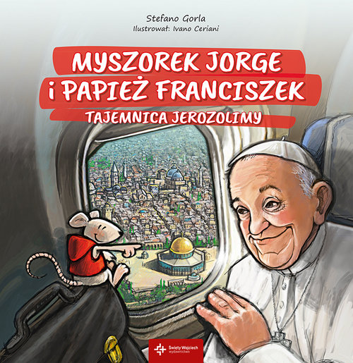 Image of Myszorek Jorge i papież Franciszek Tajemnica Jerozolimy