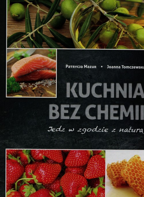 Image of Kuchnia bez chemii Jedz w zgodzie z naturą