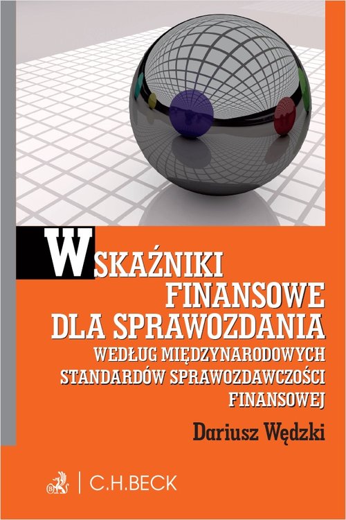 Image of Wskaźniki finansowe dla sprawozdania wg. Miedzynarodowych Standardów Sprawozdawczości Finansowej