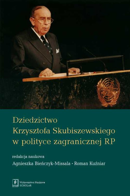 Image of Dziedzictwo Krzysztofa Skubiszewskiego w polityce zagranicznej RP