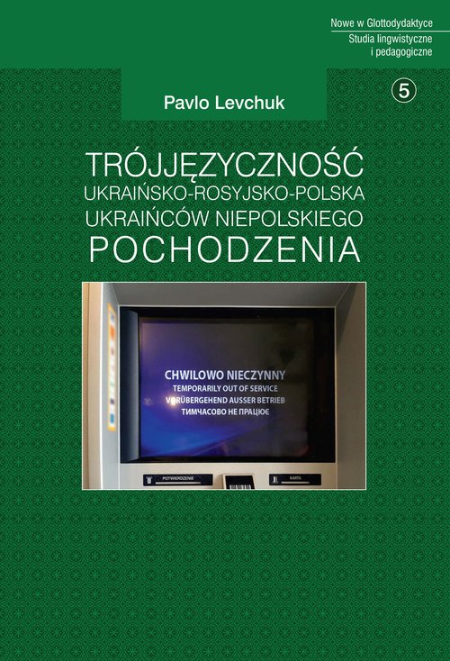 Image of Trójjęzyczność ukraińsko-rosyjsko-polska Ukraińców niepolskiego pochodzenia