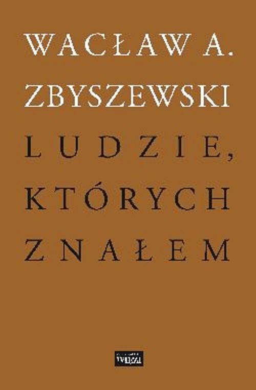 Image of Ludzie, których znałem