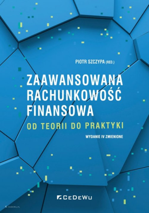 Image of Zaawansowana rachunkowość finansowa od teorii do praktyki