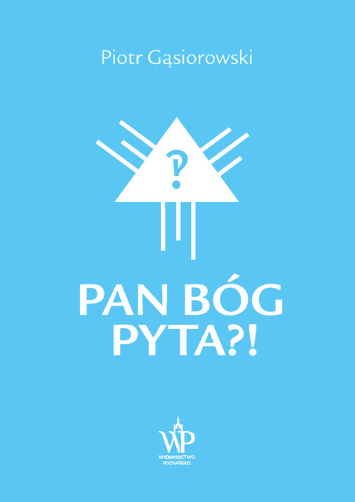 Image of Pan Bóg pyta?!