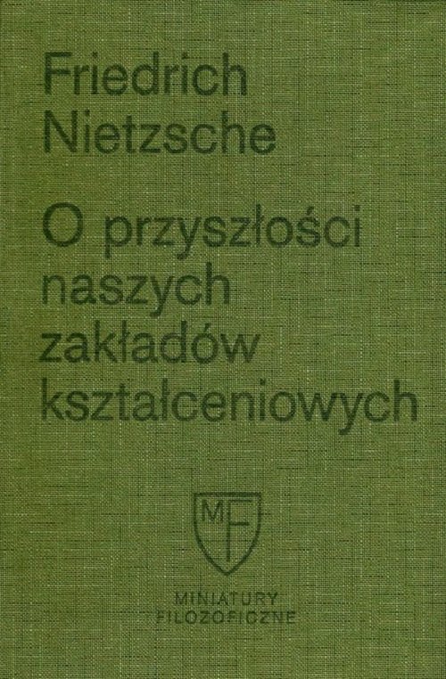 Image of O przyszłości naszych zakładów kształceniowych Sześć prelekcji wygłoszonych w Bazylei na zlecenie Towarzystwa Akademickiego