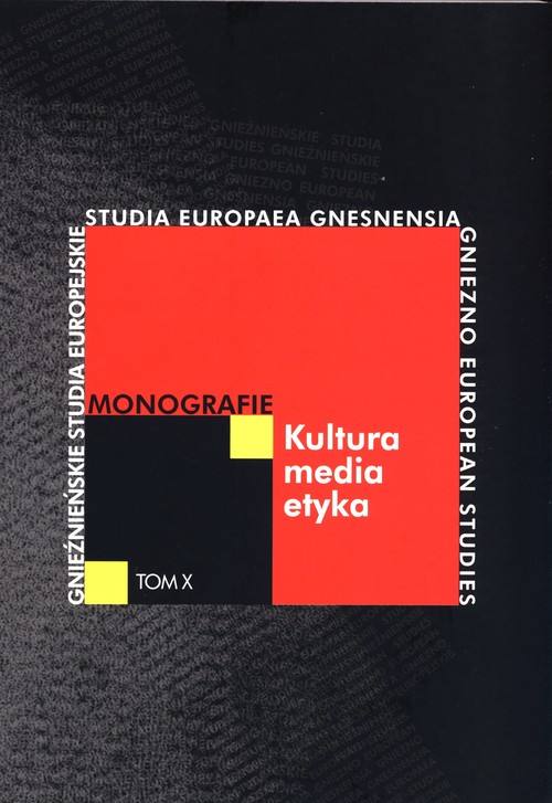 Image of Kultura-media-etyka Monografie. Tom X