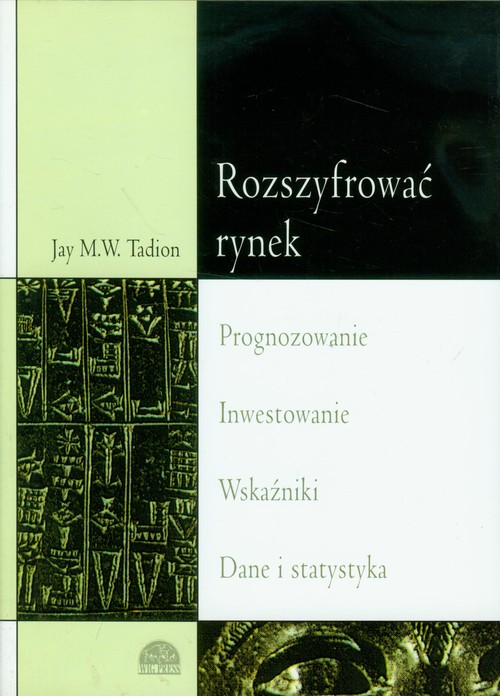 Image of Rozszyfrować rynek Prognozowanie Inwestowanie Wskaźniki Statystyka
