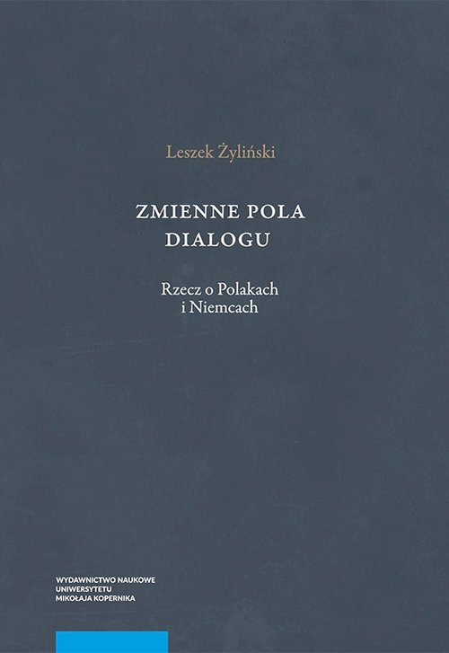 Image of Zmienne pola dialogu Rzecz o Polakach i Niemcach