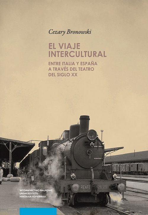Image of El viaje intercultural entre Italia y Espana a través del teatro del siglo XX