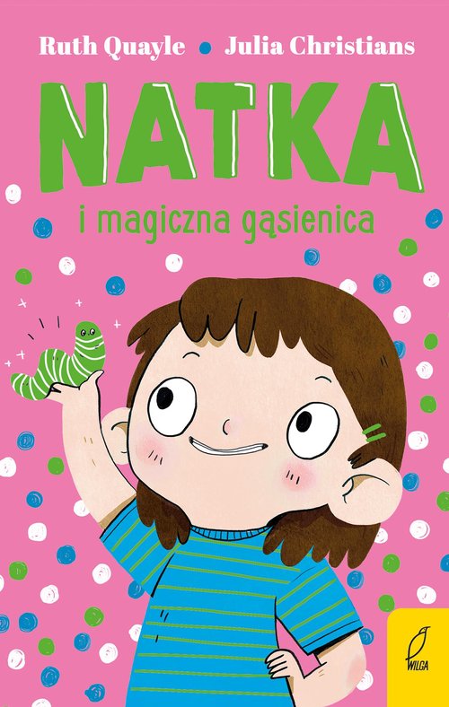 Image of Natka i magiczna gąsienica Tom 2