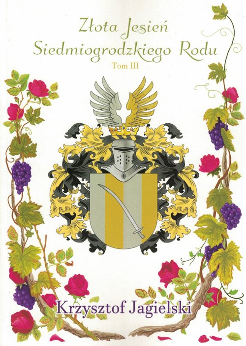 Image of Złota jesień siedmiogrodzkiego rodu Tom 3