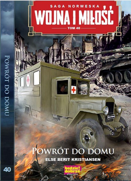 Image of Wojna i Miłość Tom 40 Powrót do domu