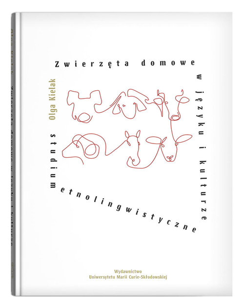 Image of Zwierzęta domowe w języku i kulturze. Studium etnolingwistyczne