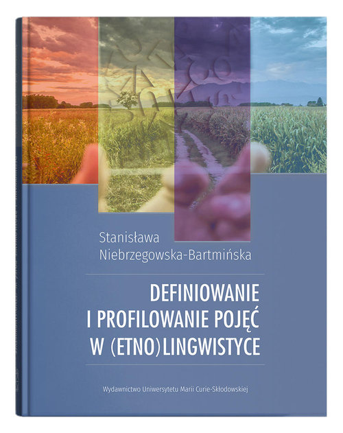 Image of Definiowanie i profilowanie pojęć w (etno)lingwistyce