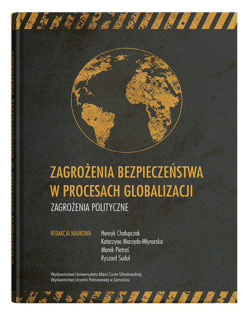 Image of Zagrożenia bezpieczeństwa w procesach globalizacji. Zagrożenia polityczne