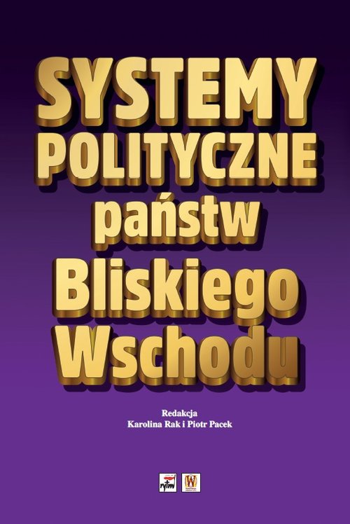 Image of Systemy polityczne państw Bliskiego Wschodu