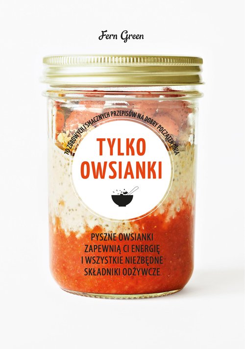 Image of Tylko owsianki