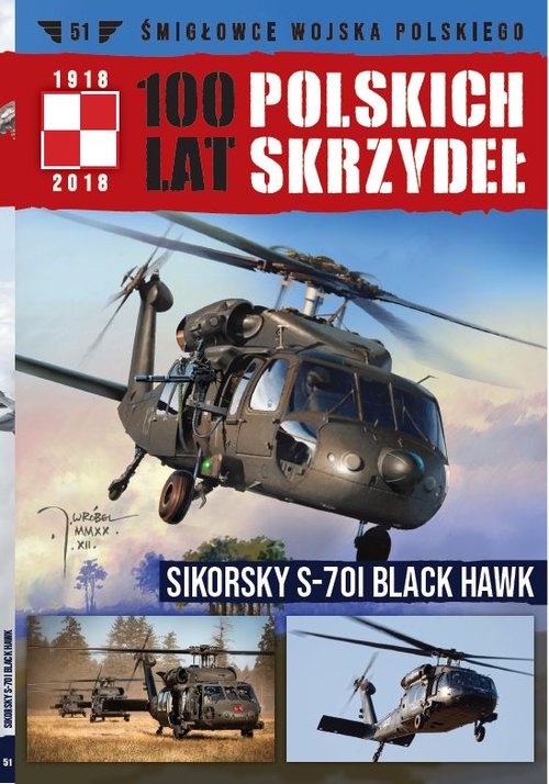 Image of 100 lat polskich skrzydeł Tom 51 SIKORSKY S-70I BLACK HAWK