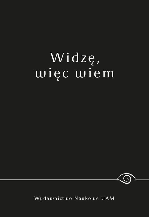 Image of Widzę więc wiem