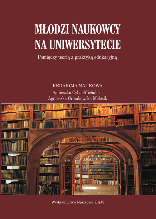 Image of Młodzi naukowcy na uniwersytecie Pomiędzy teorią a praktyką edukacyjną