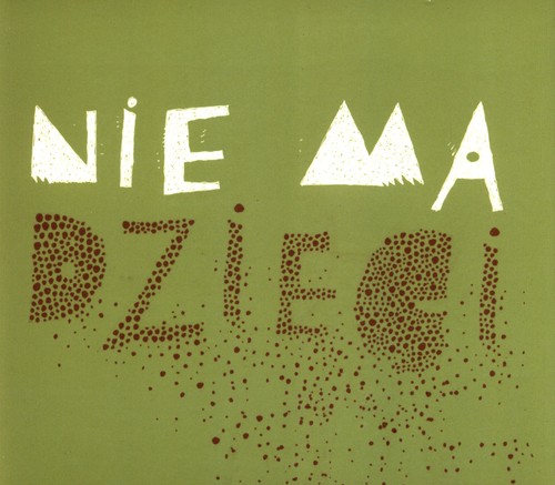 Image of Nie ma dzieci są ludzie