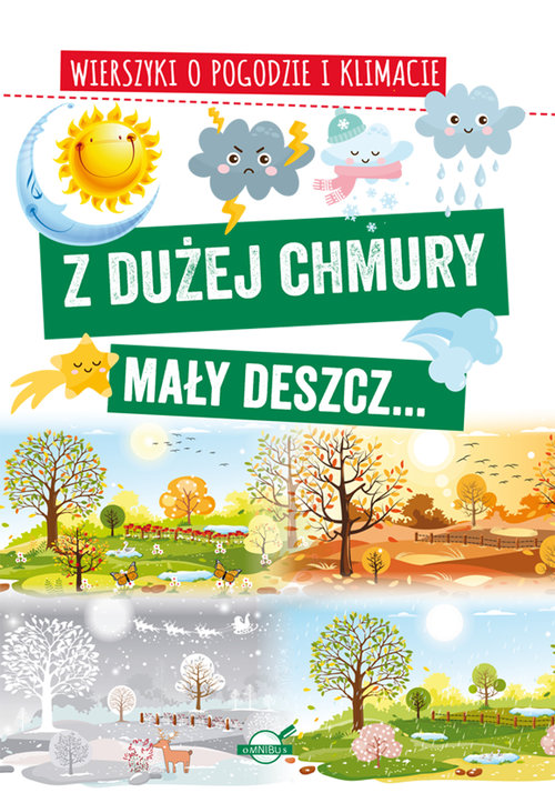 Image of Z dużej chmury mały deszcz... Wierszyki o pogodzie i klimacie