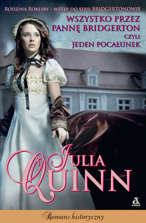 Image of Wszystko przez pannę Bridgerton czyli jeden pocałunek