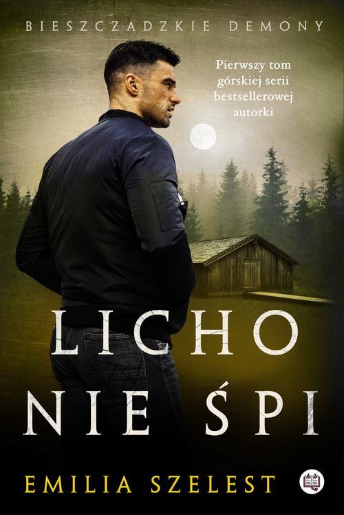 Image of Bieszczadzkie demony Tom 1 Licho nie śpi