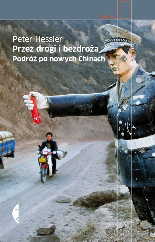 Image of Przez drogi i bezdroża Podróż po nowych Chinach