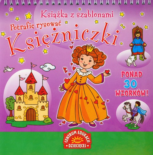 Image of Księżniczki Książka z szablonami Potrafię rysować Ponad 30 wzorków !