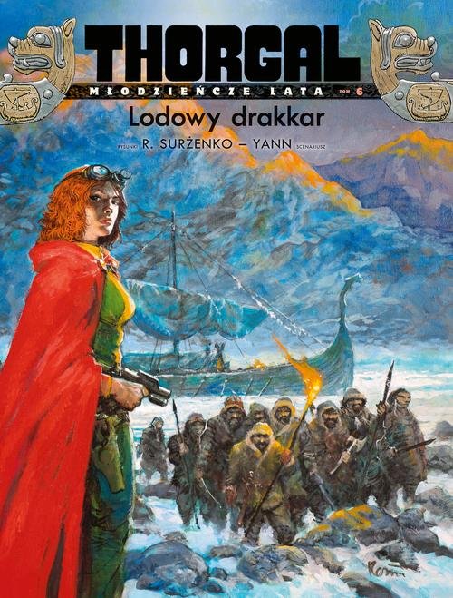 Image of Thorgal Młodzieńcze Lata Tom 6 Lodowy drakkar