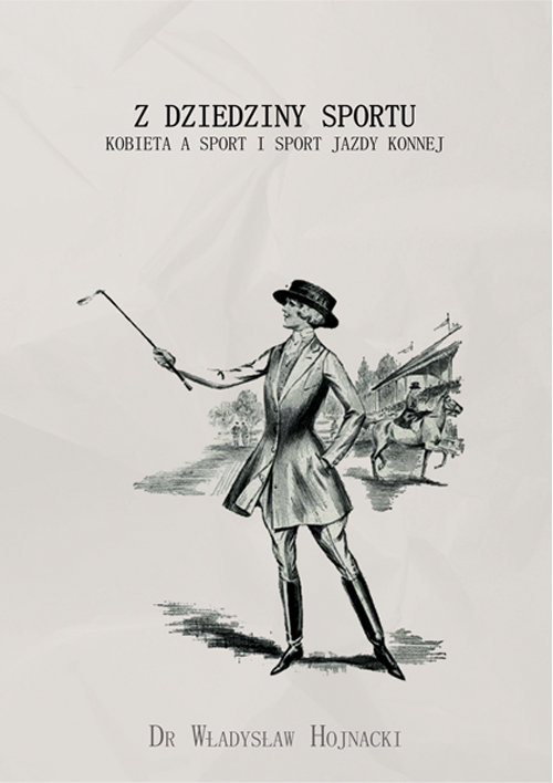 Image of Z dziedziny sportu Kobieta a sport i sport jazdy konnej