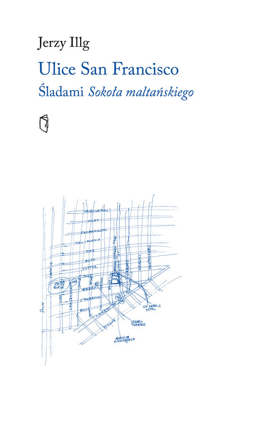 Image of Ulice San Francisco Śladami Sokoła maltańskiego