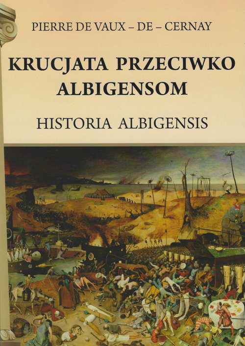Image of Krucjata przeciwko Albigensom Historia Albigensis
