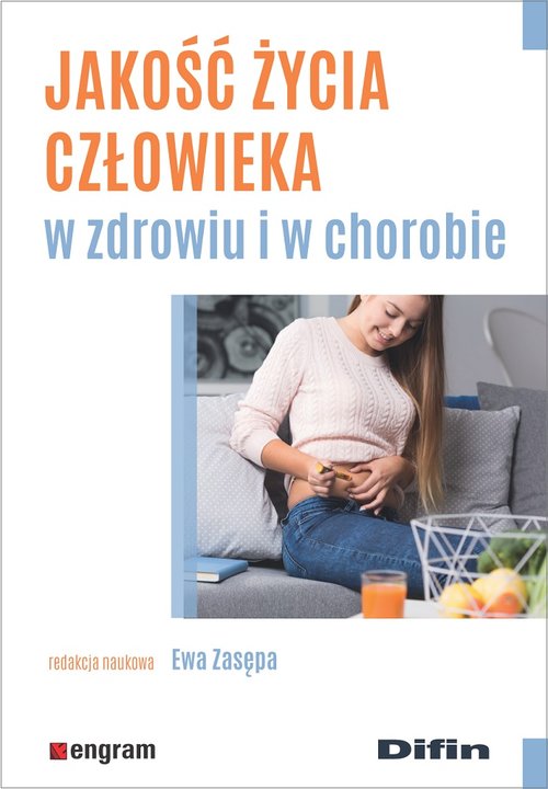 Image of Jakość życia człowieka w zdrowiu i w chorobie