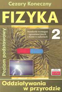 Image of Fizyka 2 Odziaływania w przyrodzie Poziom podstawowy
