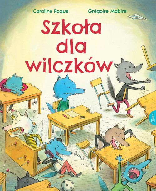 Image of Szkoła dla wilczków