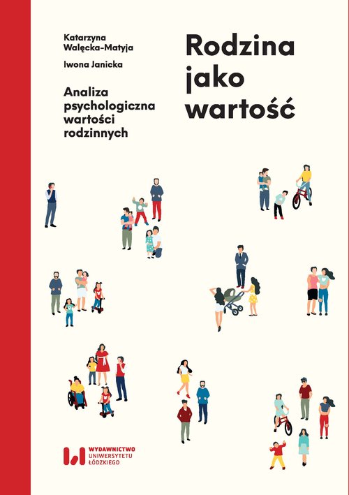 Image of Rodzina jako wartość Analiza psychologiczna wartości rodzinnych