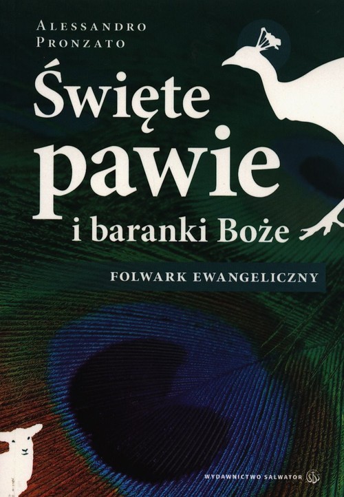 Image of Święte pawie i baranki Boże Folwark ewangeliczny