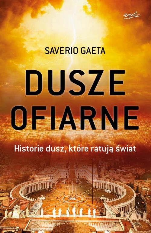 Image of Dusze ofiarne Historie dusz, które ratują świat