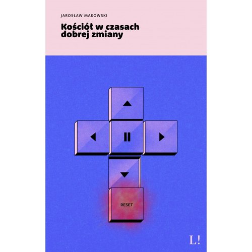 Image of Kościół w czasach dobrej zmiany