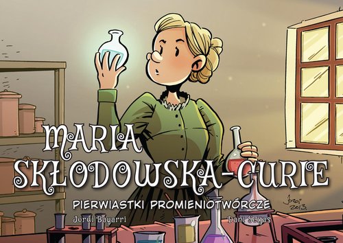 Image of Maria Skłodowska-Curie Pierwiastki promieniotwórcze