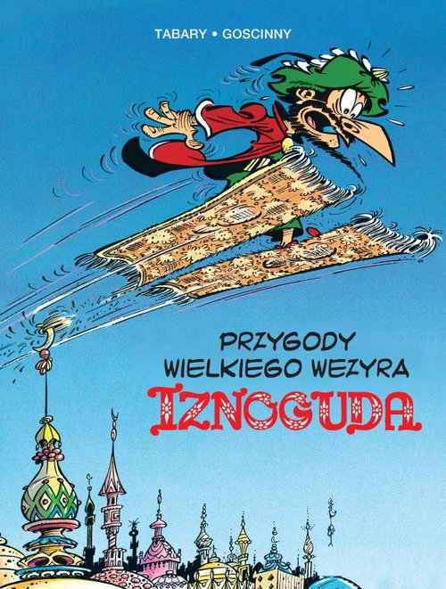 Image of Przygody wielkiego wezyra Iznoguda Tom 3