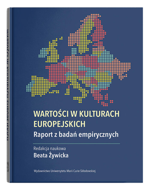 Image of Wartości w kulturach europejskich. Raport z badań empirycznych