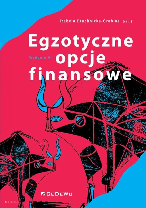 Image of Egzotyczne opcje finansowe Systematyka, wycena, strategie